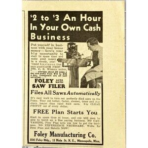 Foley Manufacturing "Foley Saw 2-3$ an Hour-Your Own Business" Vtg Print Ad 1931